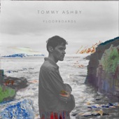 Tommy Ashby - Floorboards