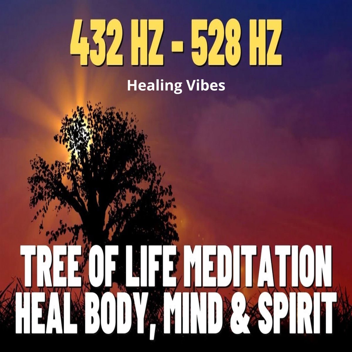 ‎Tree of Life Meditation 432 Hz 528 Hz Heal Body Mind & Spirit - Single ...