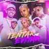 Stream & download Tenta Me Evitar - Single