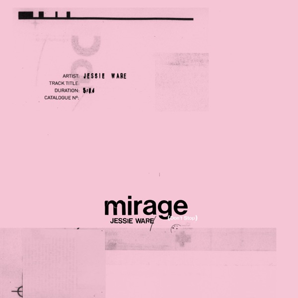 Mirage (Don't Stop) - Single - Jessie Ware