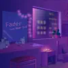 Fader (feat. Gear 2nd) - Single album lyrics, reviews, download