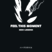 Feel This Moment Hardstyle artwork