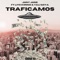 Traficamos (feat. Lito Kirino & Tali Goya) - Juny June lyrics