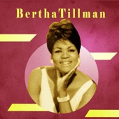 Bertha Tillman - Oh My Angel (with Bertha Tilman)