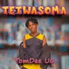 Tetwasoma - Single