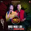 Niki Niki Loi - Single album lyrics, reviews, download