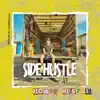 Side Hustle - EP album lyrics, reviews, download