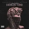 Demon Time (feat. Drakeo The Ruler) - Single album lyrics, reviews, download