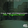 The Neighborhood (Da Producer's Mix) - Single