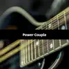 Power Couple song lyrics