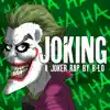Joking - Single album lyrics, reviews, download