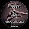 Give It 2 Me - Single