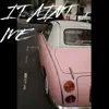 IT AINT ME (feat. Damien Jurado & Filochill) - Single album lyrics, reviews, download
