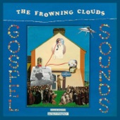 The Frowning Clouds - The Grass Is Greener (Further Still)