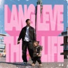 Kraantje Pappie - Lang Leve The Life