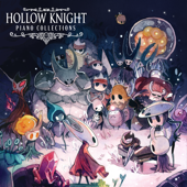 Hollow Knight Piano Collections - Christopher Larkin, デヴィッド・ピーコック & Augustine Mayuga Gonzales