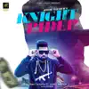 Knight Rider (feat. Sunny Malton) - Single album lyrics, reviews, download