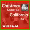 Stream & download Christmas Comes to California Too - Single