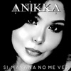 Si Mañana No Me Ves - Single