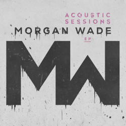 Acoustic Sessions EP - Morgan Wade Cover Art