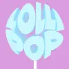 Loli Pop (feat. Bien) - Single album lyrics, reviews, download
