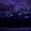 Paradise Hell 2 - Single album lyrics, reviews, download