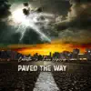 Stream & download Paved the Way - Single (feat. Five HipHop) - Single