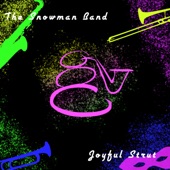 The Snowman Band - Joyful Strut