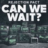 Rejection Pact - Hollow Ethos