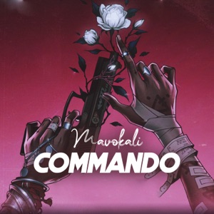 Mavokali - Commando - 排舞 音樂