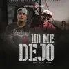 No Me Dejó - Single album lyrics, reviews, download