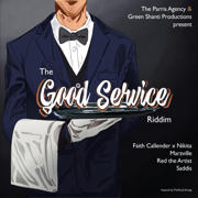 The Good Service Riddim - EP - Green Shanti Productions