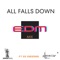 All falls down (feat. Ed Sheeran) [EDM Remix] - Jethro Sheeran lyrics