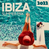 Ibiza Summer Mix 2022: Ibiza Chillout Classics, Chillhouse for Dance in Clubs, Mellow Style Beats artwork