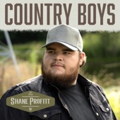 Shane Profitt - Country Boys