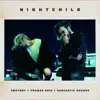 Nightchild - Single album lyrics, reviews, download