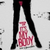 It's My Body - Single
