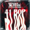41 Bop (feat. Kyle Richh, Jenn Carter, Dee Billz, Jay Gelato & Miah Kenzo) - Single