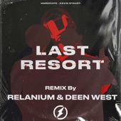 Last Resort (Relanium, Deen West Remix) artwork