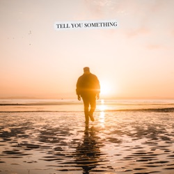 Lepani - Tell You Something