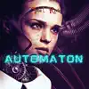 Automaton - Single album lyrics, reviews, download