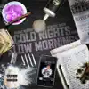 Cold Nights and Slow Mornings album lyrics, reviews, download