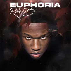 Euphoria - EP by Ralo B album reviews, ratings, credits
