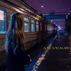 Love You Again - Single by Kirub album reviews, ratings, credits