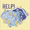 Help!: Act III - EP album lyrics, reviews, download