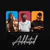 Addicted - Single (feat. Vinchezo, Scott & Jedi) - Single album lyrics, reviews, download