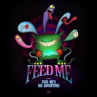 Feed Me's Big Adventure by Feed Me album reviews, ratings, credits