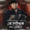 Las Pisteadas del Vago (feat. Grupo X30) - Panchito Arredondo lyrics