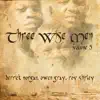 Three Wise Men, Vol. 5 album lyrics, reviews, download