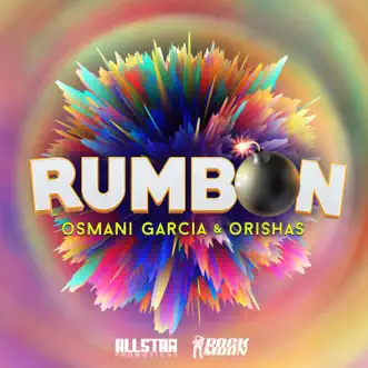 Rumbón - Single by Osmani Garcia & Orishas album reviews, ratings, credits